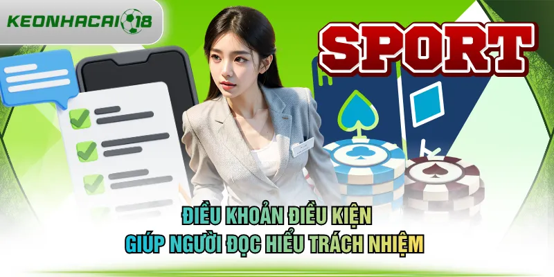 Điều khoản điều kiện giúp người đọc hiểu trách nhiệm 